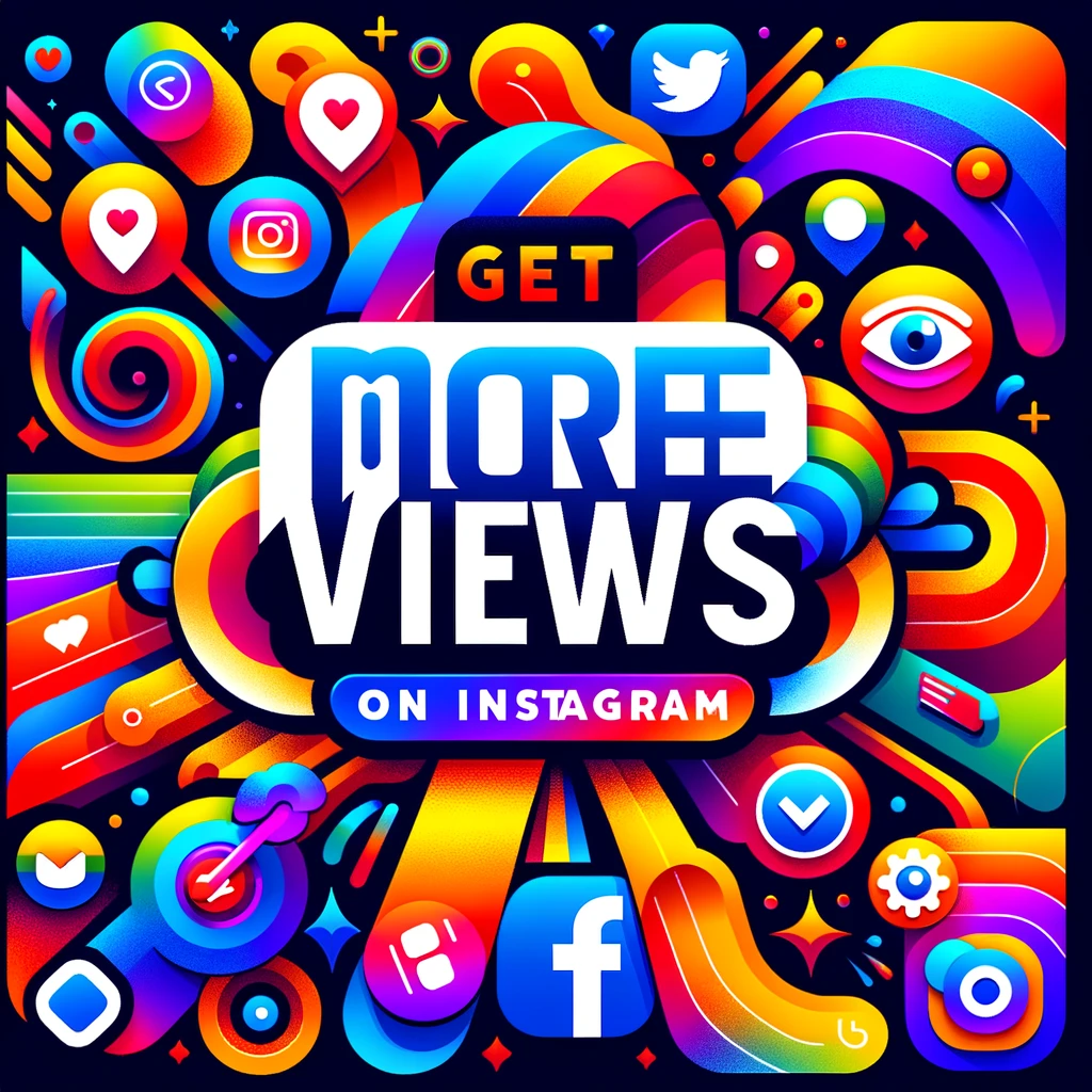 how-to-get-more-views-on-instagram-15-effective-ways-ins-follow-pro