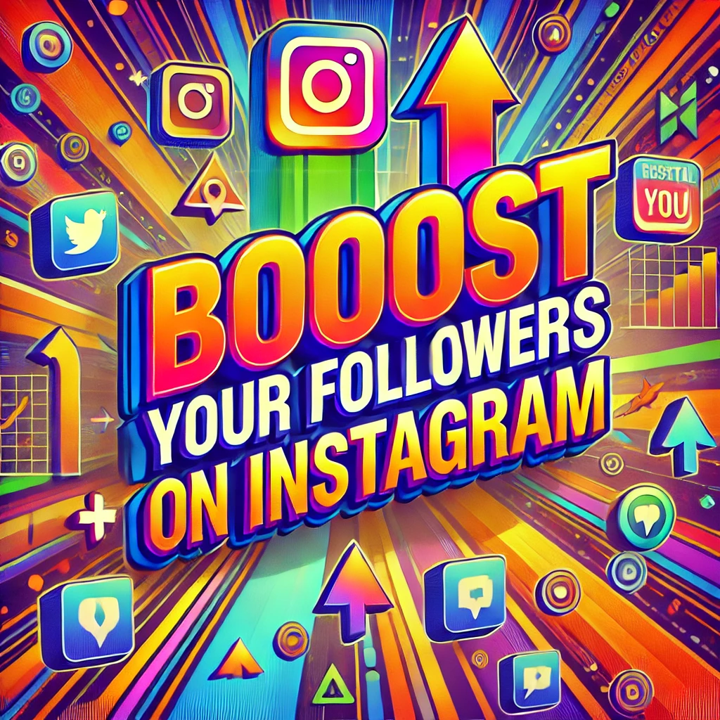 boost your followers on Instagram.