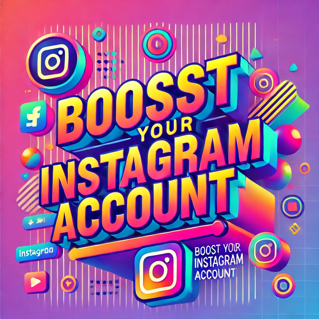 boost your instagram account