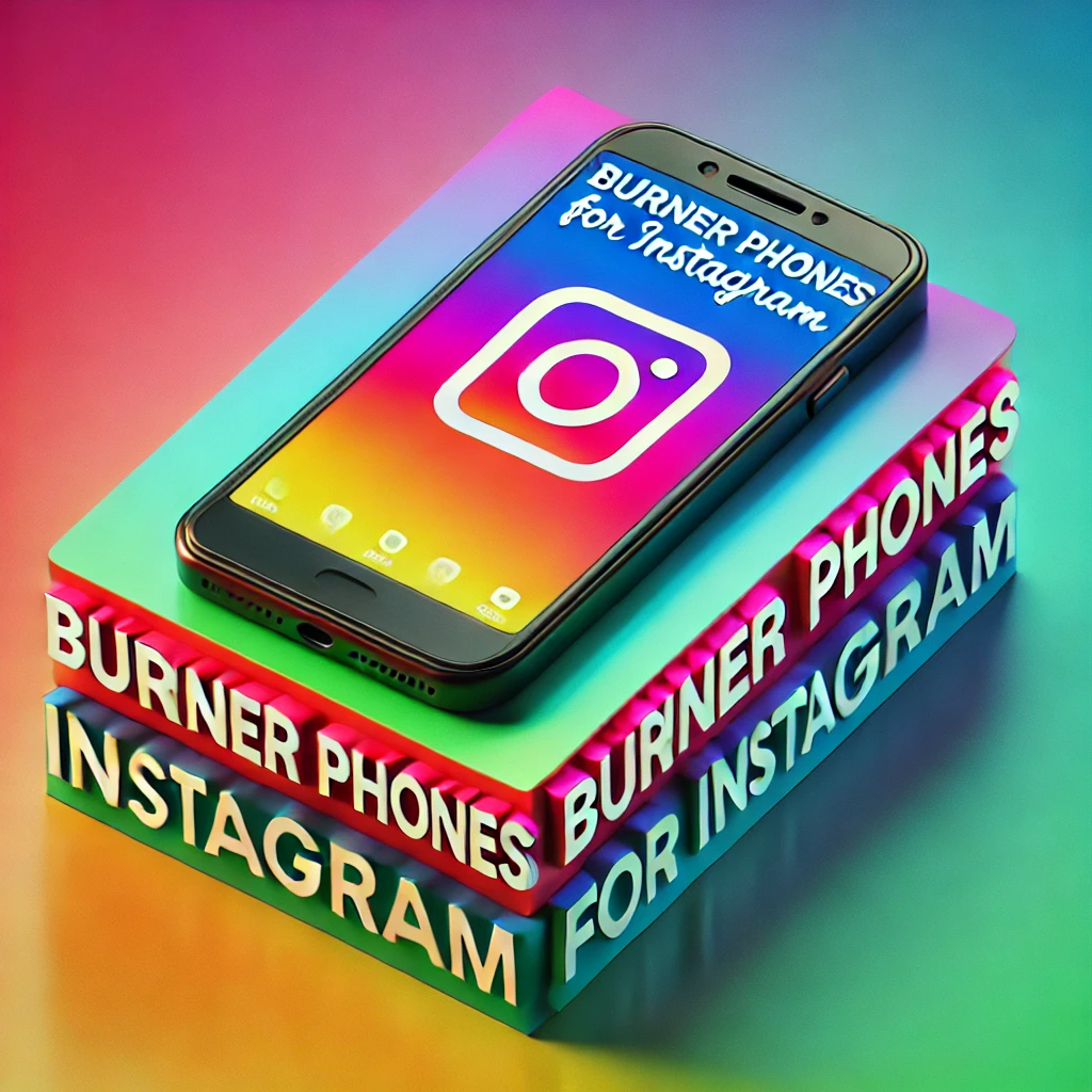 burner phone for instagram