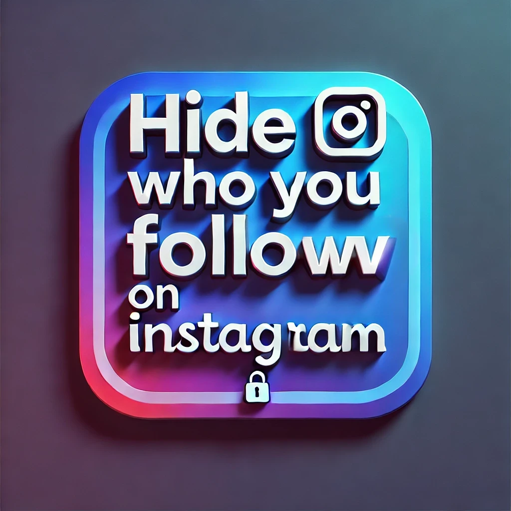 hide who you follow on instagram