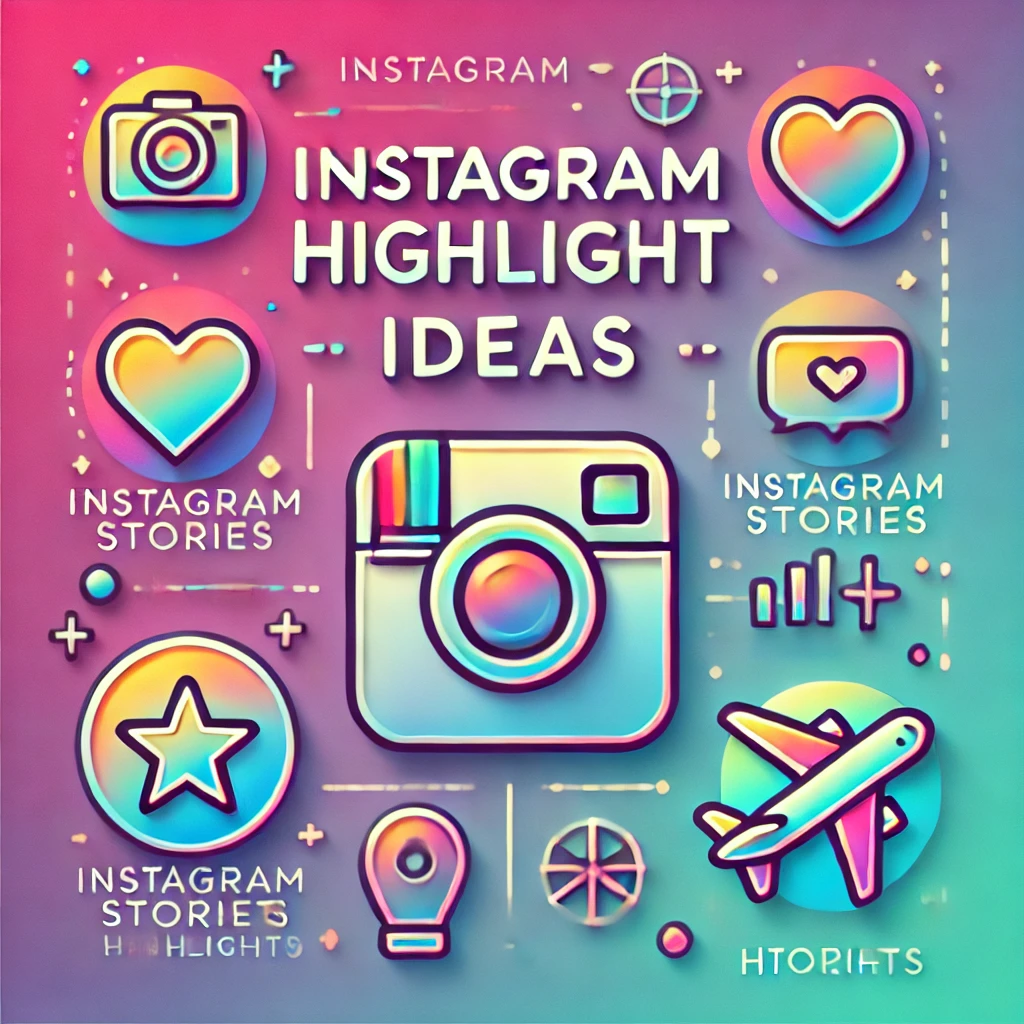 instagram highlight ideas