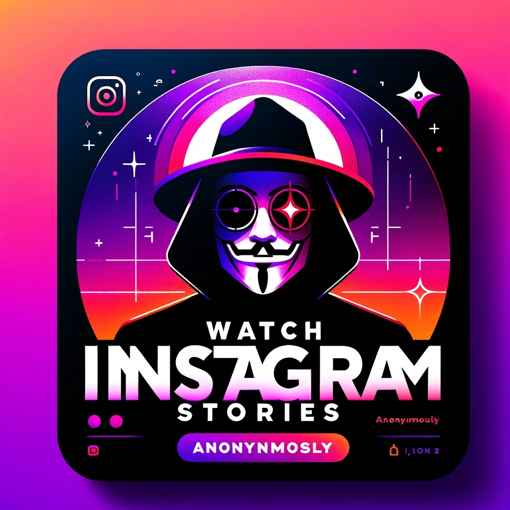 regarder les histoires d'instagram de façon anonyme